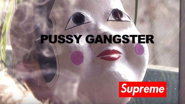 pussy gangster supreme