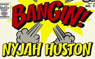 bangin nyjah huston